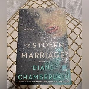The Stolen Marriage by Diane Chamberlain